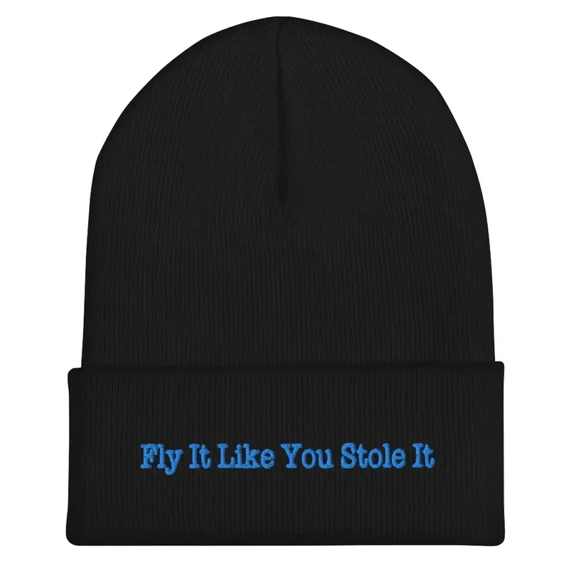 Fly it Like You Stole It Winter Beanie